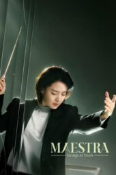 Nonton Film Maestra: Strings of Truth (2023) Terbaru Nonton Film Maestra: Strings of Truth (2023) Terbaru