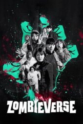 Nonton Film Zombieverse (2024) Season 1 Terbaru Nonton Film Zombieverse (2024) Season 1 Terbaru