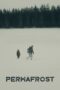 Nonton Film Permafrost (2024) Terbaru Nonton Film Permafrost (2024) Terbaru