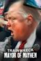 Nonton Film Trainwreck: Mayor of Mayhem (2025) Terbaru Nonton Film Trainwreck: Mayor of Mayhem (2025) Terbaru