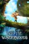 Nonton Film Into the Wonderwoods (2024) Terbaru Nonton Film Into the Wonderwoods (2024) Terbaru